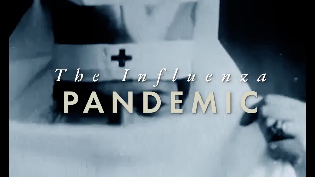 The 1918 Influenza Pandemic: You know “Mother of All Pandemics”